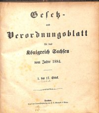 Gesetz- und Verordnungsblatt für das Königreich Sachsen vom Jahre 1884